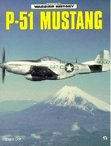 P-51 Mustang (Motorbooks International Warbird History)