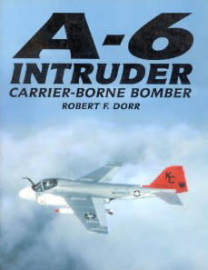 A-6 Intruder: Carrier-Borne Bomber