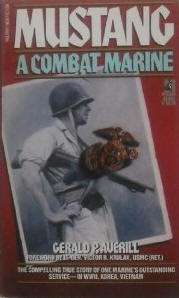 Mustang: A Combat Marine